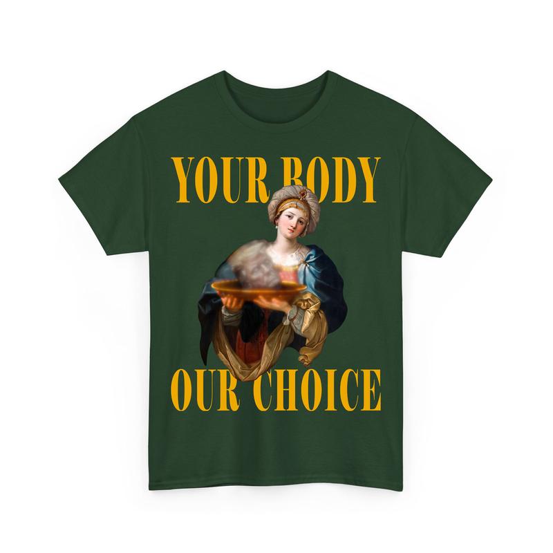 Your BÐ¾dy Our ChÐ¾ice FÐµminist Shirts
