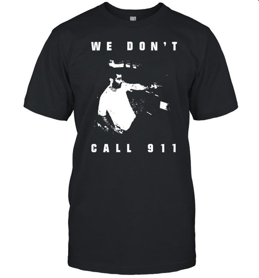 Sean Strickland We Don't Call 911