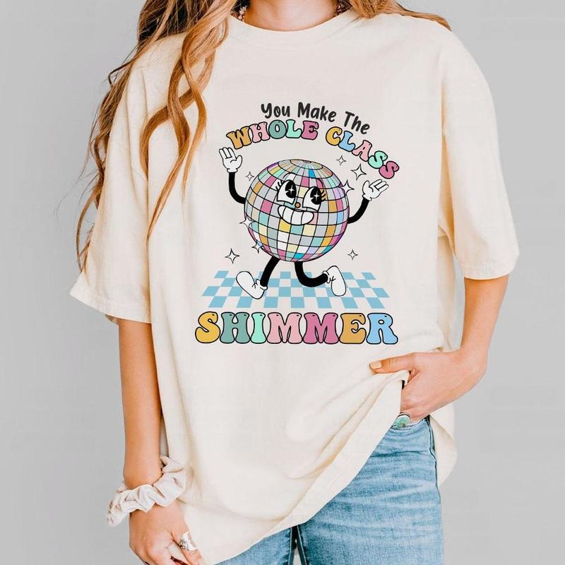 Teacher Comfort Shirt, You Make The Whole Class Shimmer, Groovy Retro Teacher Shirt, Cute Teacher Shirt, Back To School, Retro Teacher Back To School Tee, First Day Of School Shirt