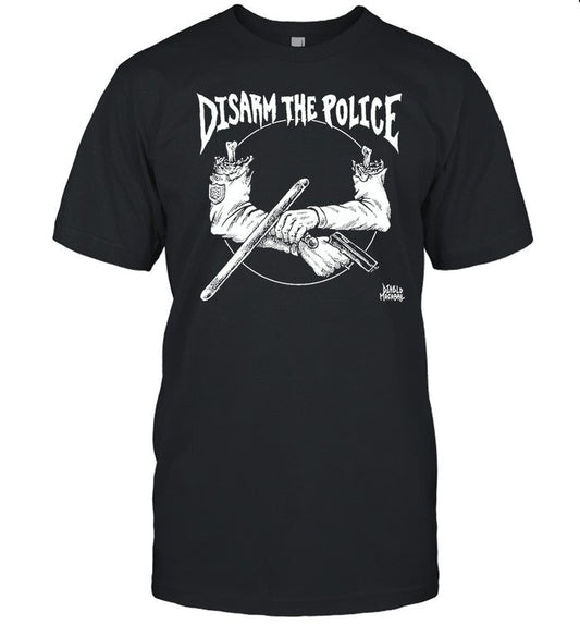 Shirt Punkwithacamera Disarm The Police Diablo Macabre
