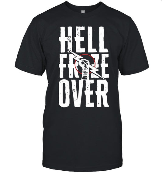 Hell Froze Over Shirt