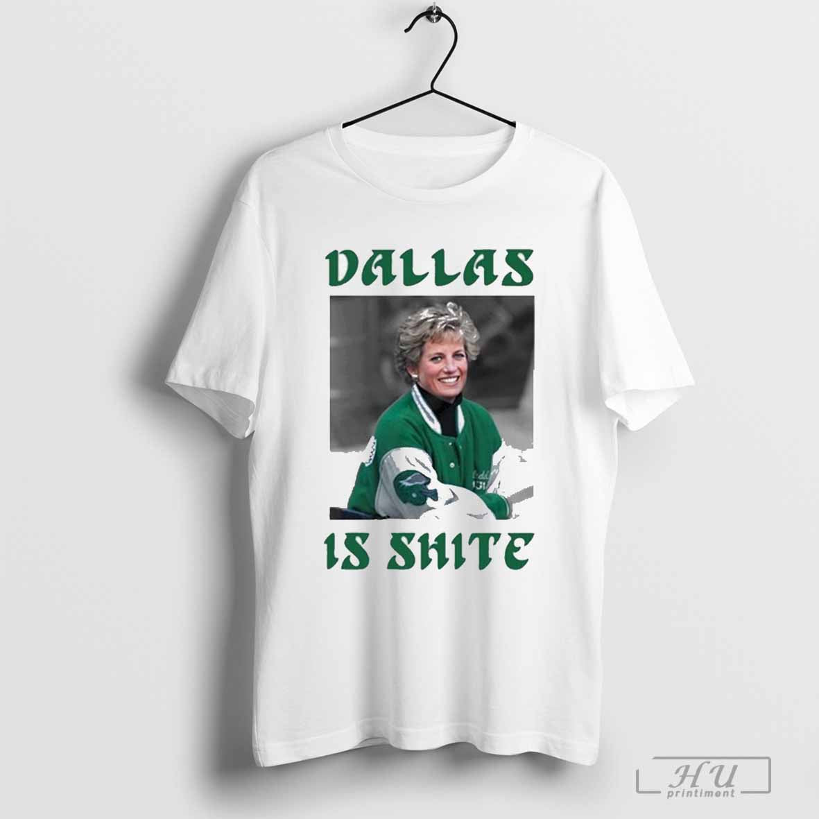 Princess Diana Dallas Is Shite T-Shirt