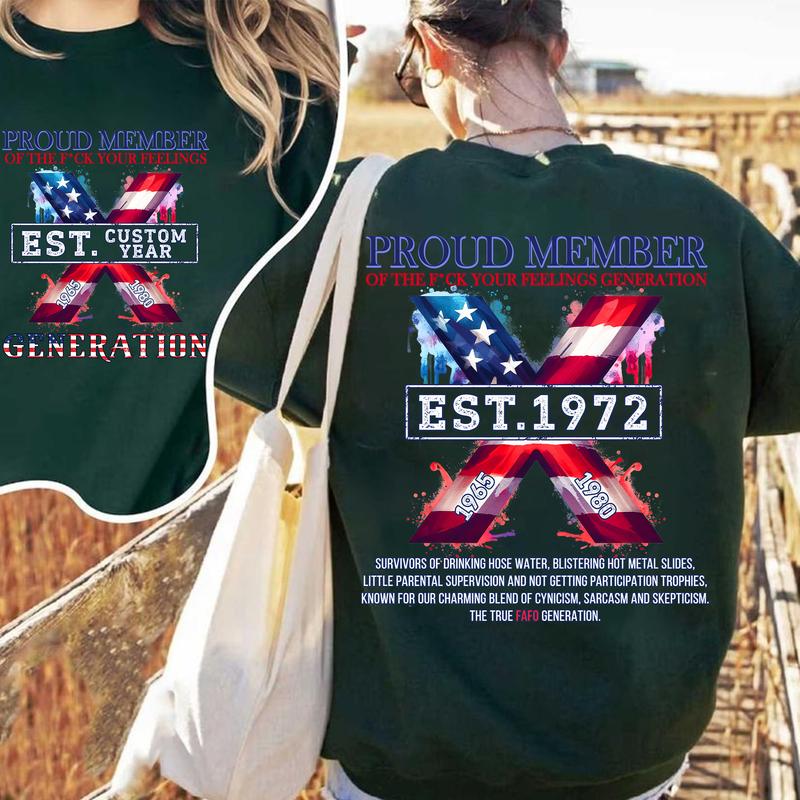 Est.Custom Year Proud Member FAFO Gen X 2 Side T-shirt, 1965-1980 Hose Water Gen X Shirt, Proud Member FAFO Flag Generation Shirt