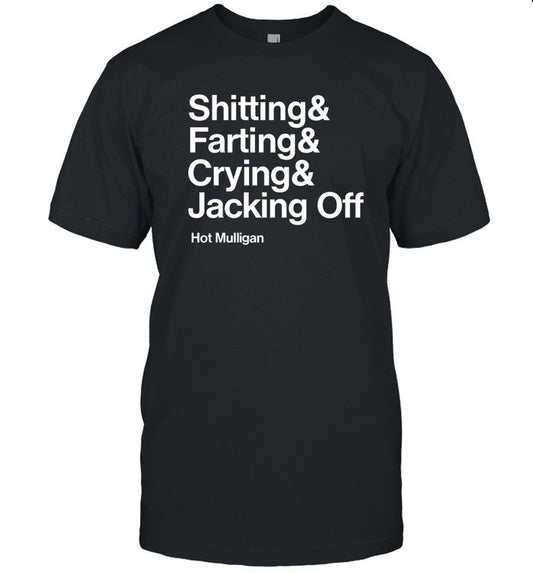 Hot Mulligan Jacking Off Limited Shirt