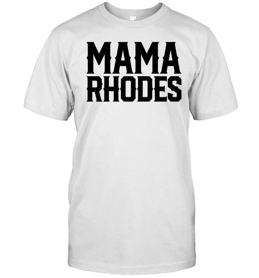 Mama Rhodes Mother Of A Nightmare Shirt