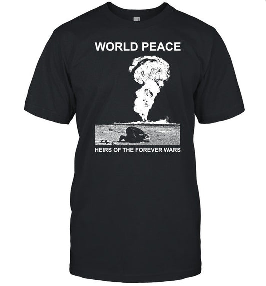 Shirt World Peace Heirs Of The Forever Wars