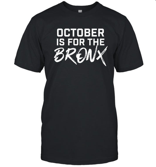 October Is For The Bronx Tee