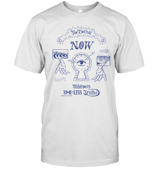 Shirt The Eternal Now Whispers 2024