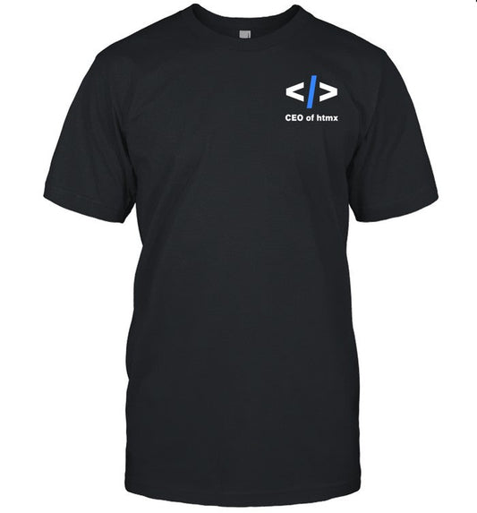 Shirt Theprimeagen Ceo Of Htmx