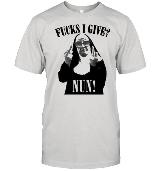 Fucks I Give Nun shirt_1