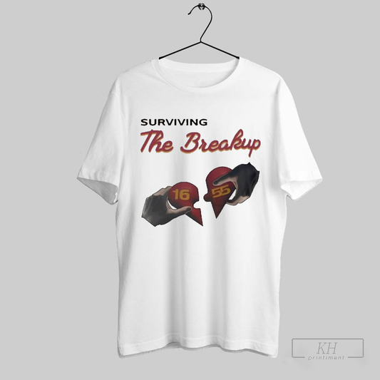 Surviving The Breakup T Shirt T Shirt