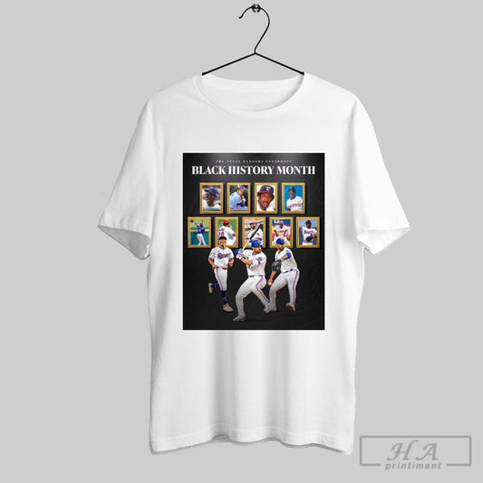 Poster Texas Rangers Baseball The Texas Rangers Celebrate Black History Month Made Impact On Organization T Shirt
