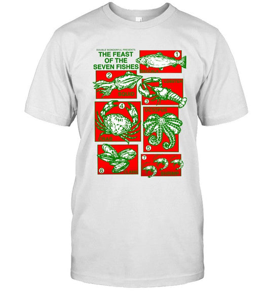 Double Wonderful Presents The Feast Of The Seven Fishes Tee