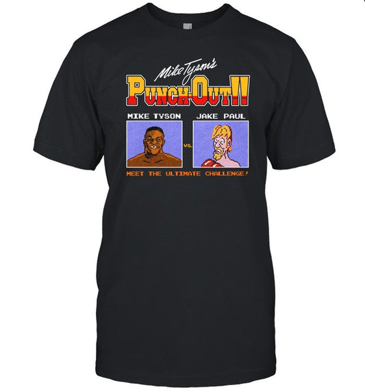 Shirt Punch Out Mike Tyson Vs Jake Paul Meet The Ultimate Challenge