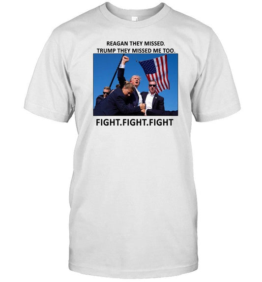 Mazitundeednut Reagan They Missed Trump They Missed Me Too Fight Fight Fight Shirt