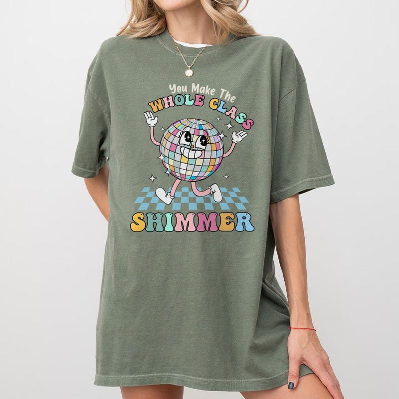 Teacher Comfort Shirt, You Make The Whole Class Shimmer, Groovy Retro Teacher Shirt, Cute Teacher Shirt, Back To School, Retro Teacher Back To School Tee, First Day Of School Shirt