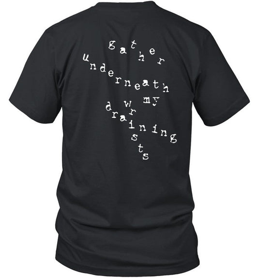 Counterparts Gather Underneath My Draining Wrists T-Shirt