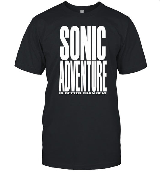 Shirt Mamono World Sonic Adventure Is Better Than Sex