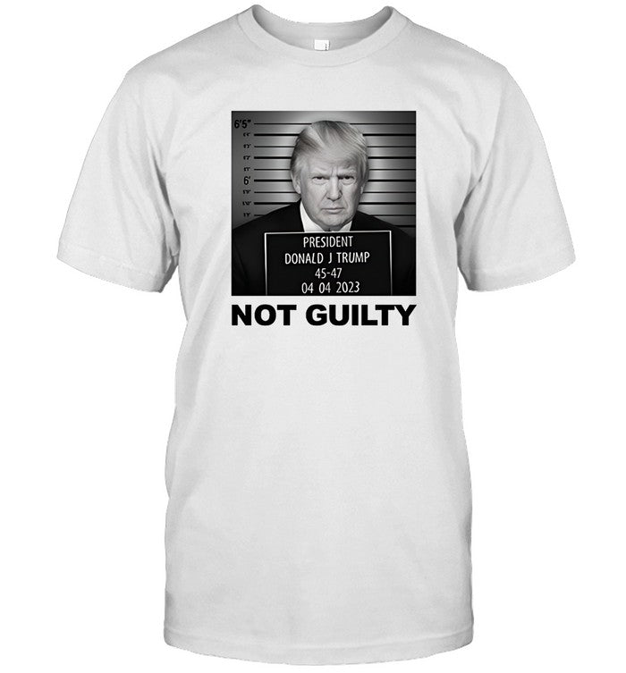 T-Shirt Trump Not Guilty