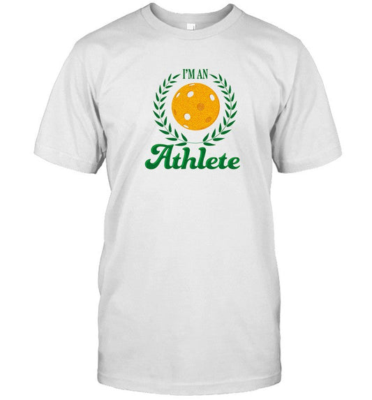 I'm An Athlete T Shirt