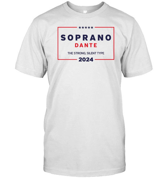 Shirt Soprano Dante The Strong Silent Type 2024