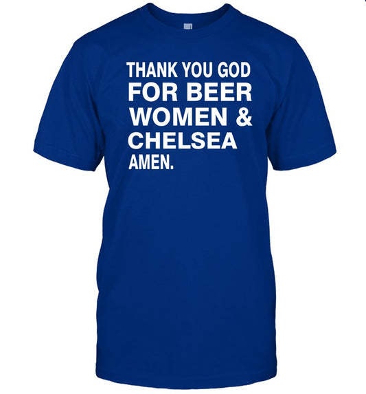 Picsbychelsea Thank You God For Beer Women & Chelsea Amen Shirt