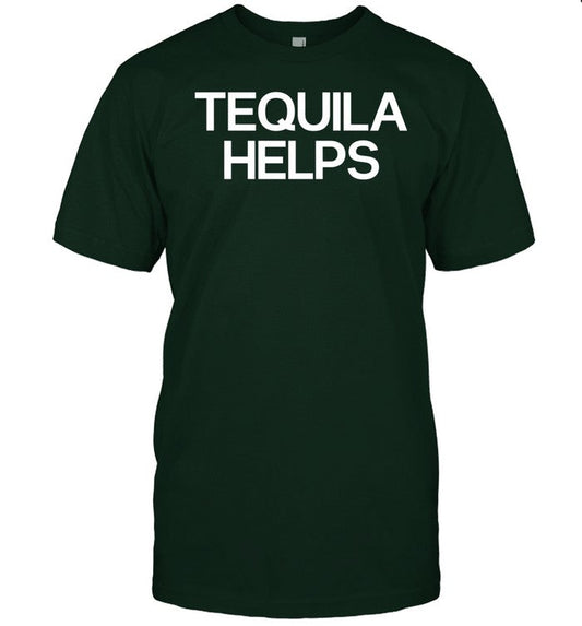 Probably Tequila Helps Shirt