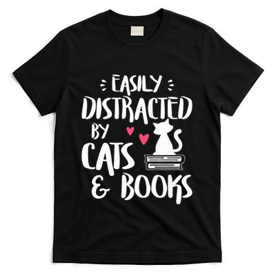 Easily Distracted by Cats and Books Cat & Book Lover T-Shirt