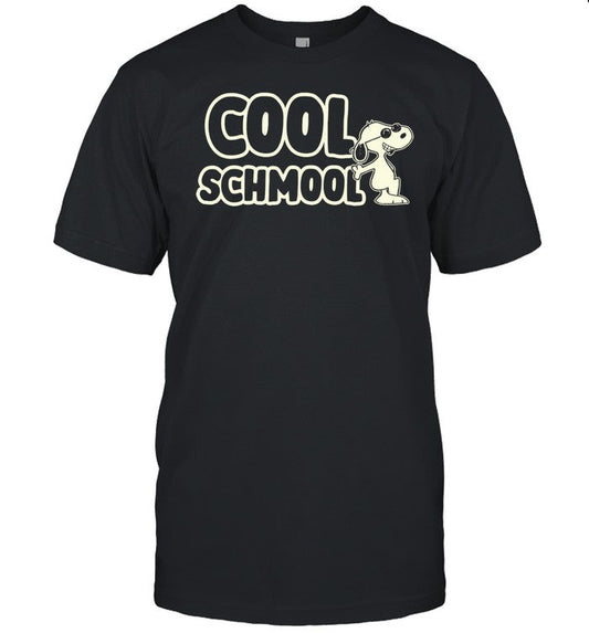 Bosssdog Cool Schmool Snoopy Shirt