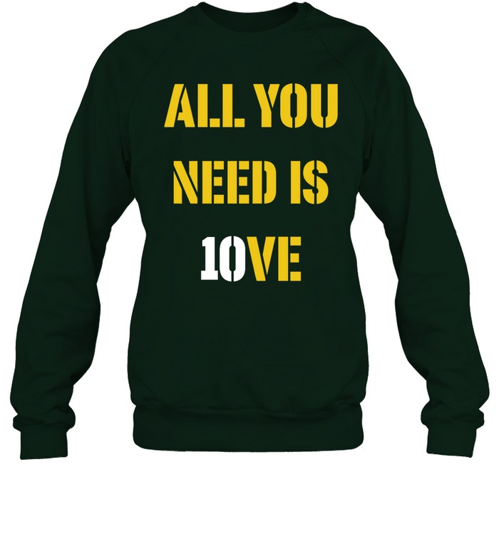 All You Need Is 10Ve Hoodie