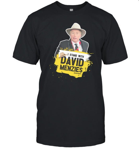 Rebelnews I Stand With David Menzies T Shirt