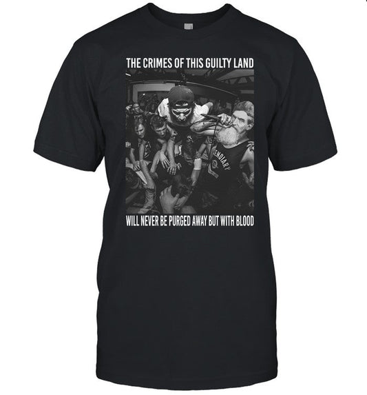 A Better Way 2A The Crimes Of This Guilty Land Will Never Be Purged Away But With Blood Tee