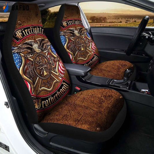 Firefighter Brotherhood Car Seat Covers For Fan Gifts Custom Car Interior Accessories - Bafud