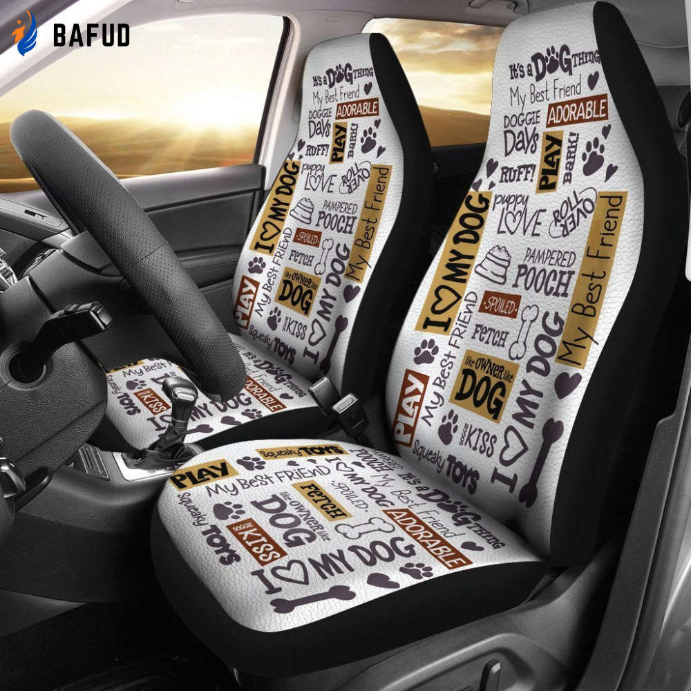 Funny Dog Quotes Car Seat Covers For Fan Gifts - Bafud