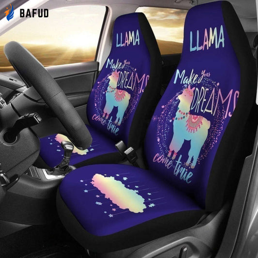 Make Your Dreams Come True Llama Car Seat Covers For Fan Gifts LT04 - Bafud