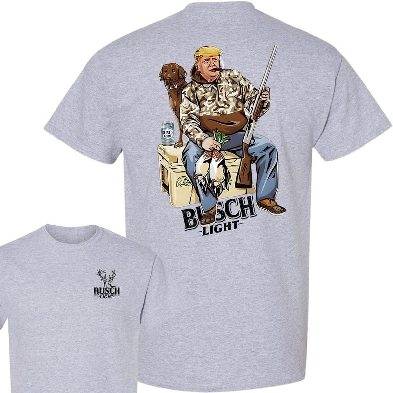 Hunter Trump With Busch Light Beer 2 Siders T-shirt, Trump and Your Hunt Dog, Hunting Season, T-shirt for Men, for Women