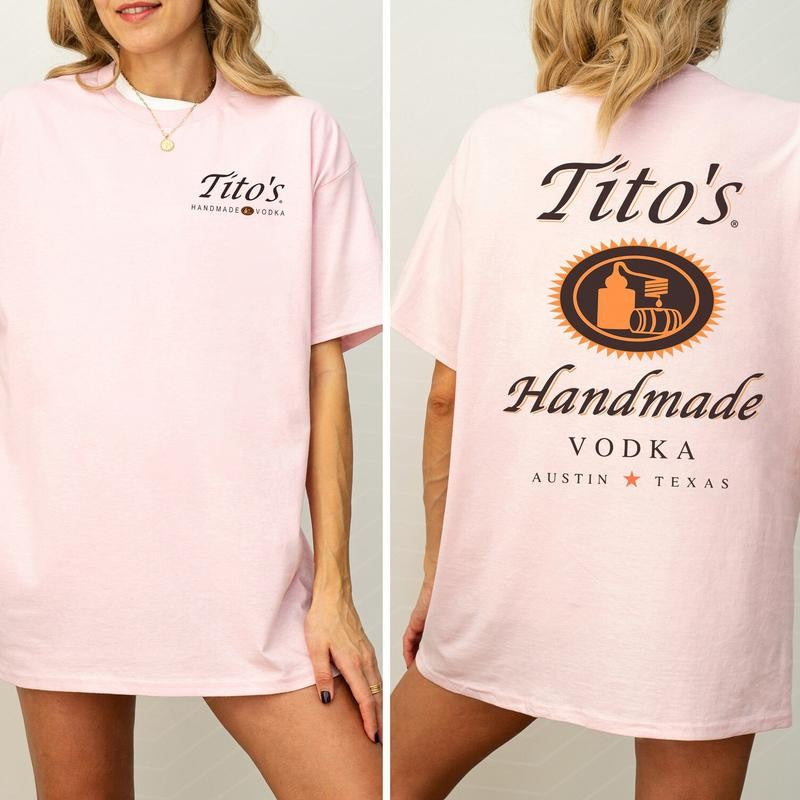 Titos Handmade Vodka Shirt 2-Sided, Tito Vodka Graphic Printed Tee, Vintage Summer Drinking T-shirt, Drink Tee, Soft Cotton Fabric T-shirt, Oversized Women's Top, Casual Womenswear
