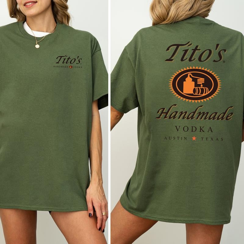 Titos Handmade Vodka Shirt 2-Sided, Tito Vodka Graphic Printed Tee, Vintage Summer Drinking T-shirt, Drink Tee, Soft Cotton Fabric T-shirt, Oversized Women's Top, Casual Womenswear