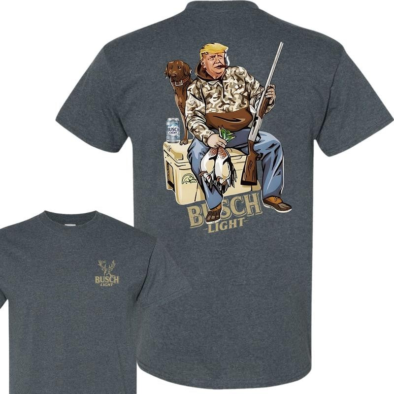 Hunter Trump With Busch Light Beer 2 Siders T-shirt, Trump and Your Hunt Dog, Hunting Season, T-shirt for Men, for Women