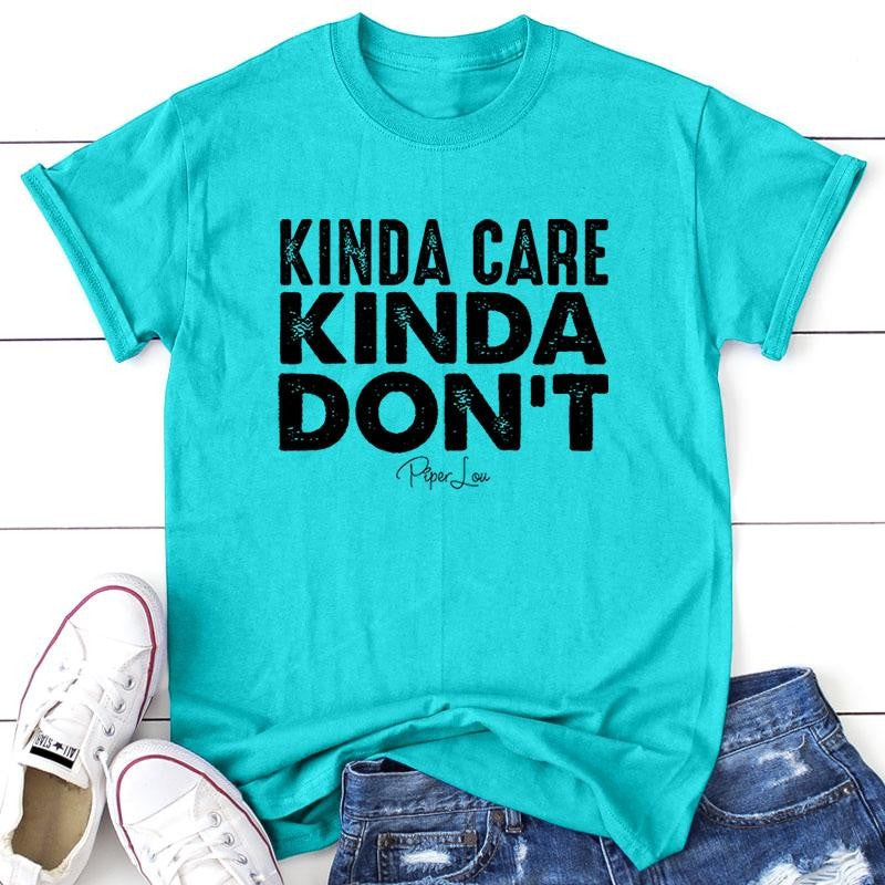 Kinda Care Kinda Don't Apparel, Proudly Printed In The USA, Tee / Tank / V Neck Gray / White / Blue / Hot Pink / Orange, #sassy #cute #blackprint