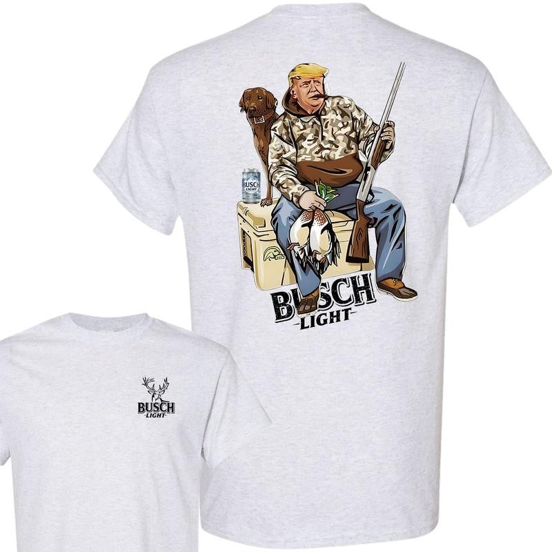 Hunter Trump With Busch Light Beer 2 Siders T-shirt, Trump and Your Hunt Dog, Hunting Season, T-shirt for Men, for Women