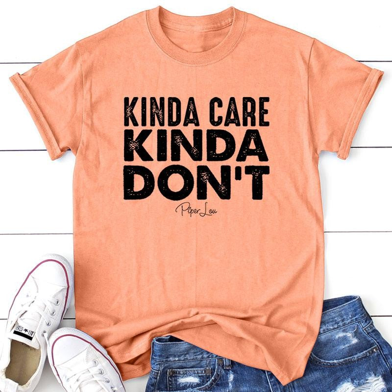 Kinda Care Kinda Don't Apparel, Proudly Printed In The USA, Tee / Tank / V Neck Gray / White / Blue / Hot Pink / Orange, #sassy #cute #blackprint
