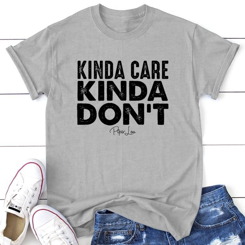 Kinda Care Kinda Don't Apparel, Proudly Printed In The USA, Tee / Tank / V Neck Gray / White / Blue / Hot Pink / Orange, #sassy #cute #blackprint