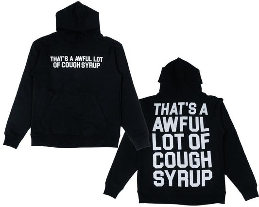 Classic Cough Syrup Hoodie, awful lotta cough syrup hoodie, menswear, for men, women