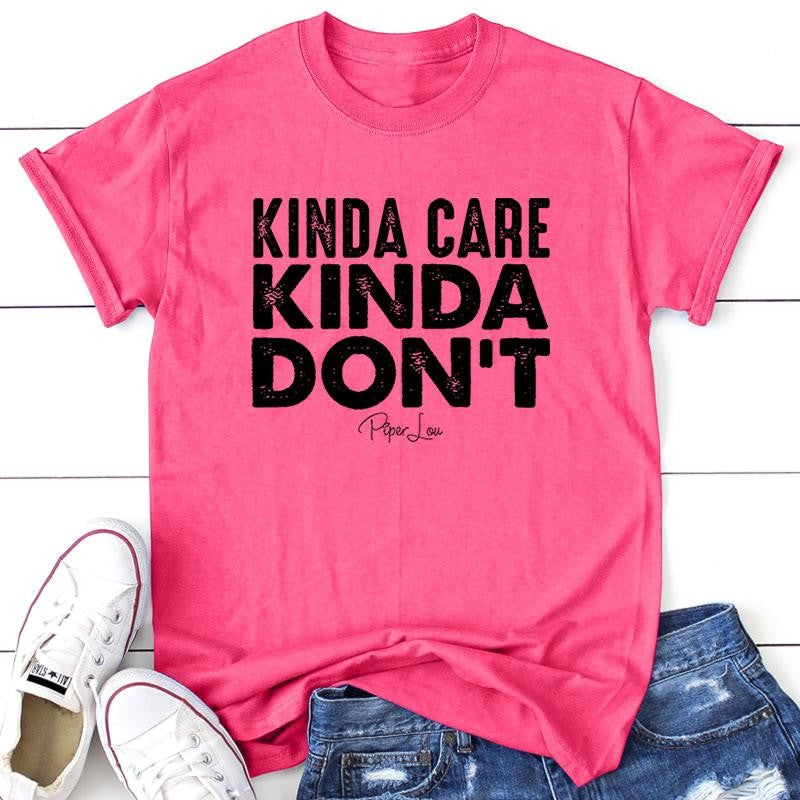 Kinda Care Kinda Don't Apparel, Proudly Printed In The USA, Tee / Tank / V Neck Gray / White / Blue / Hot Pink / Orange, #sassy #cute #blackprint
