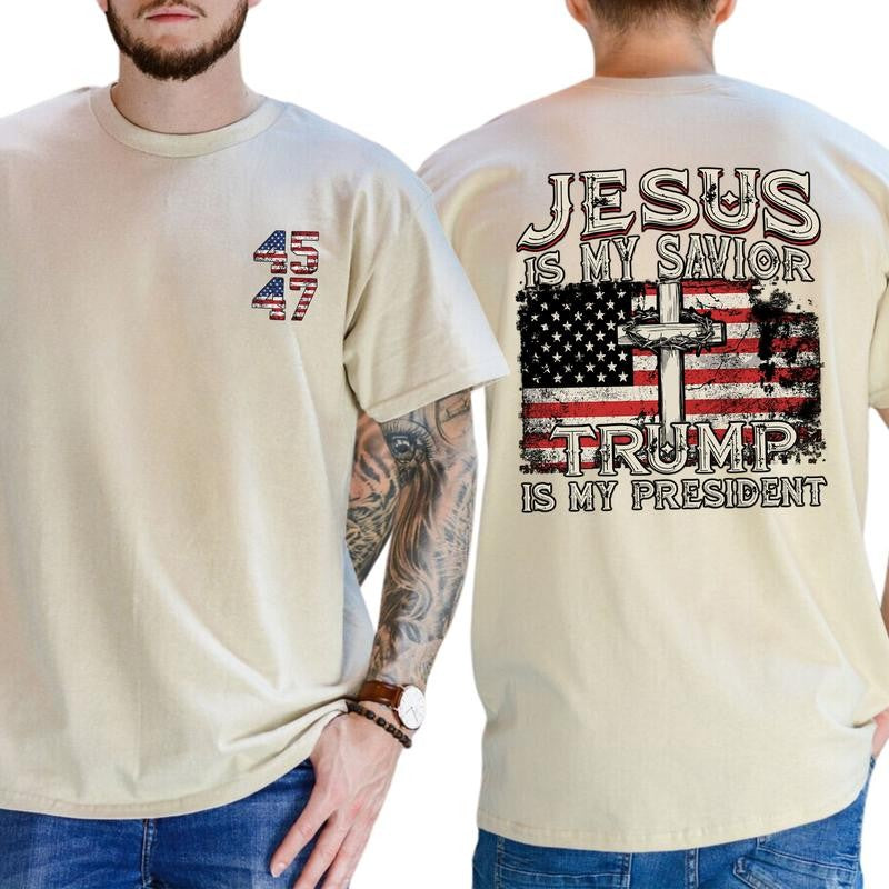 Jesus Is My Savior Trump Is My President 2-Side T-shirt, Trump 45 47 Shirt, Casual Menswear, Trump Persident 2024, Classic Men's Tops Shortsleeve
