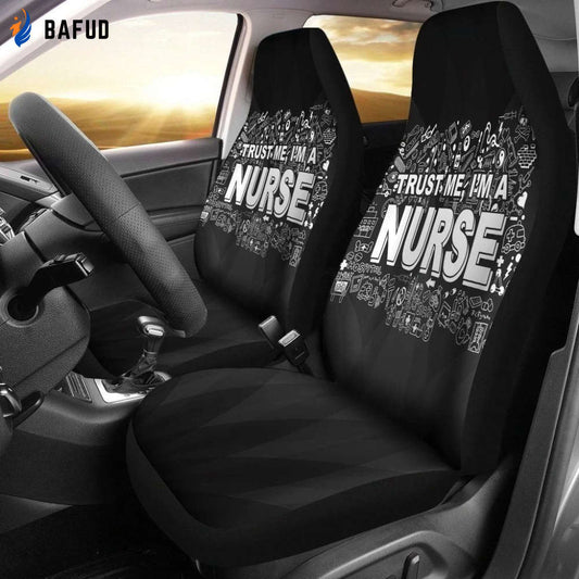 Trust Me I'M A Nurse Car Seat Covers For Fan Gifts Funny Gift For Nurse - Bafud