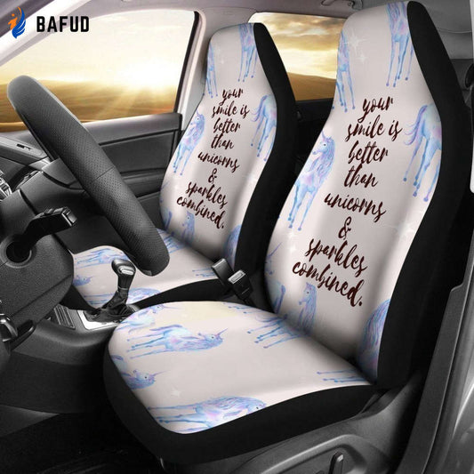 Your Smile Is Better Than Unicorns Car Seat Covers For Fan Gifts - Bafud